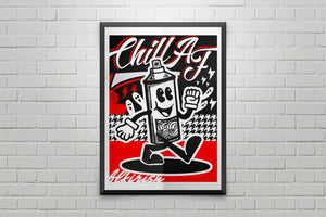 Chill AF Poster 18" x 24"